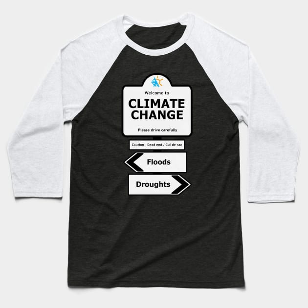 Welcome to Climate Change Baseball T-Shirt by AshStore